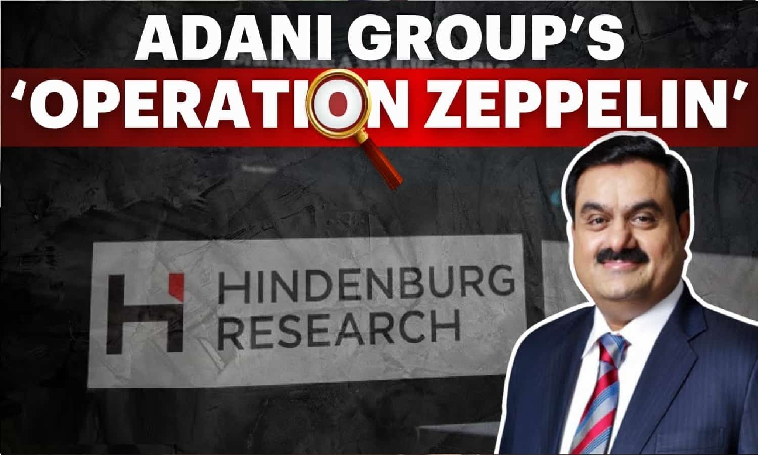 Adani का Operation Zeppelin: Hindenburg  EXPOSED