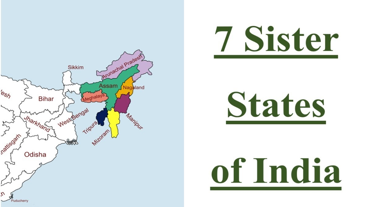 भारत के पूर्वोत्तर में स्थित Seven Sisters राज्यों के बारे में जानते हैं आप