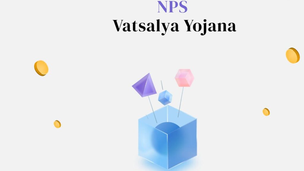 NPS Vatsalya Yojana