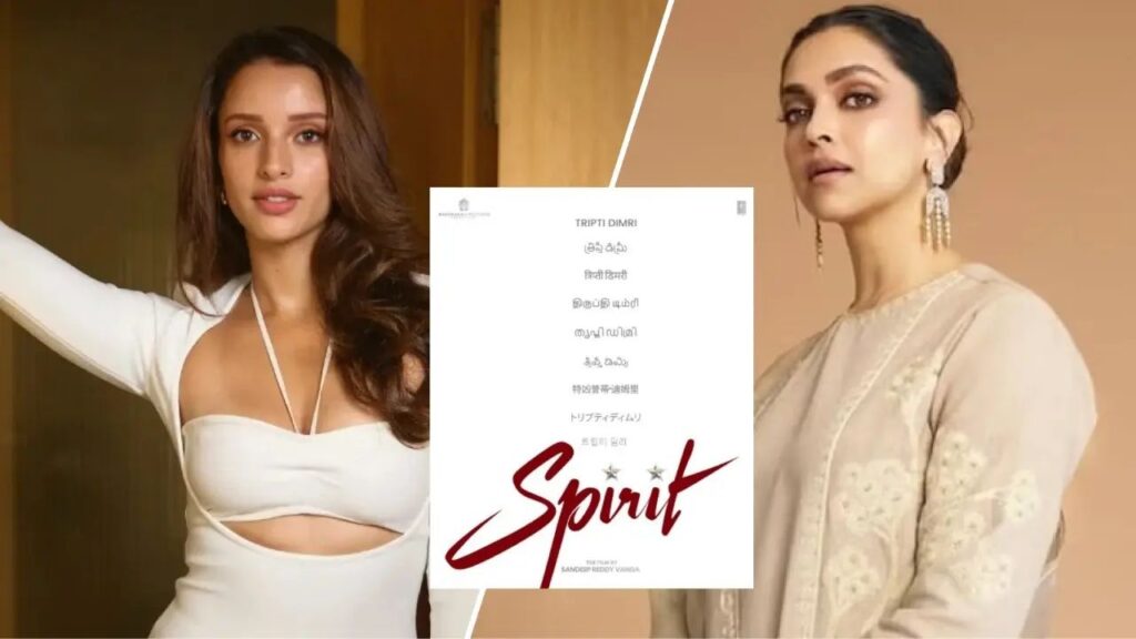 Spirit Movie Deepika Out Tripti In