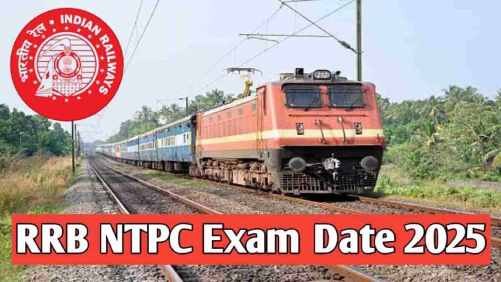 RRB NTPC 2025 Exam Date In Hindi