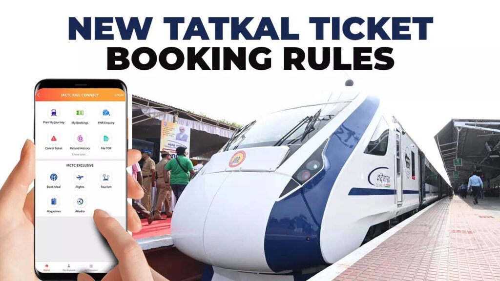 IRCTC Tatkal Ticket Booking New Rules