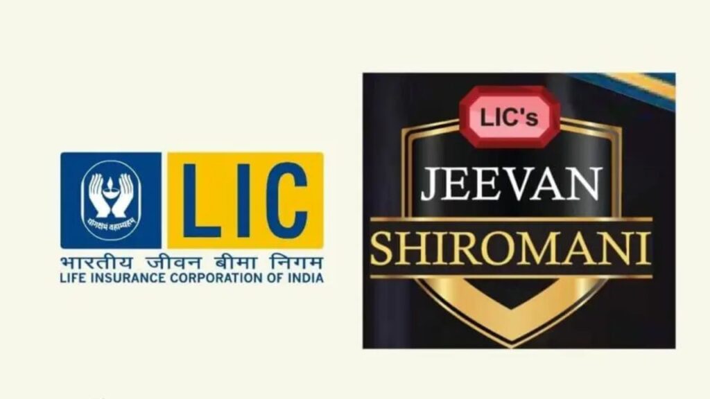 LIC Jeevan Shiromani Plan