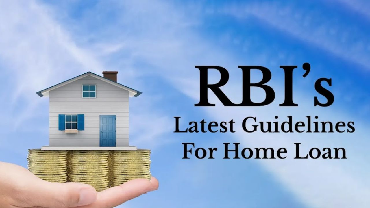 RBI Home Loan Guidelines 2025