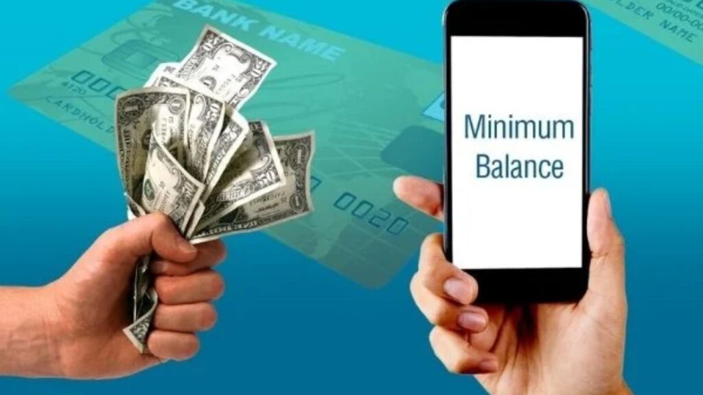Minimum Balance Rule in Banks