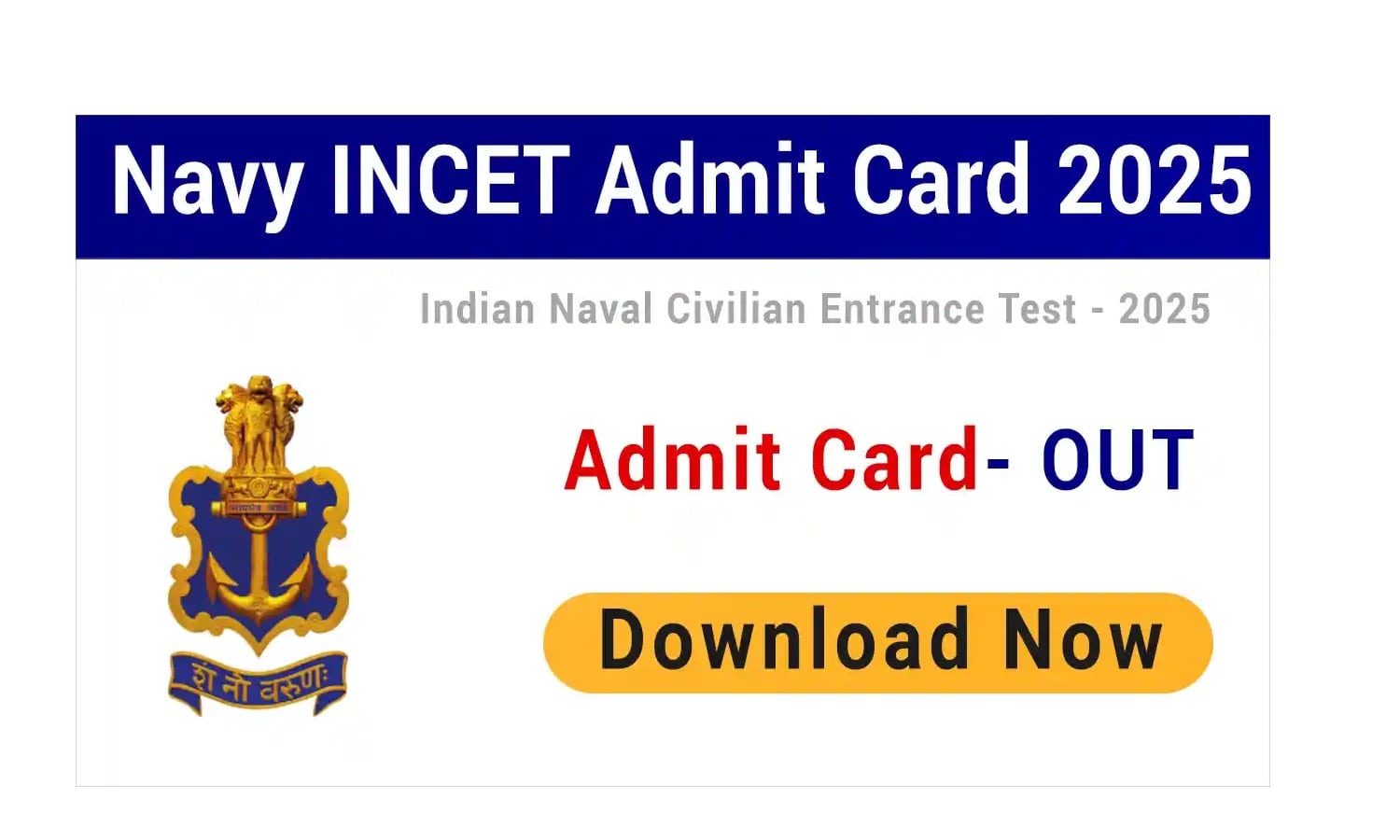 Indian Navy INCET Admit Card 2025 Direct Link
