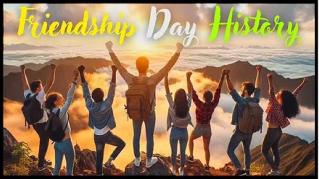 history of friendship day