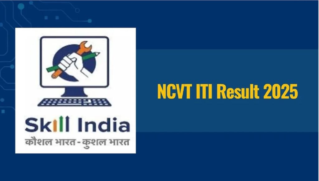 NCVT ITI Result 2025 Direct Link