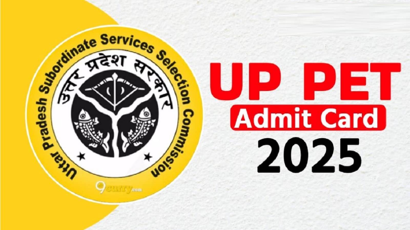 UPSSSC PET 2025 Admit Card Release Date, Kab Release Hoga