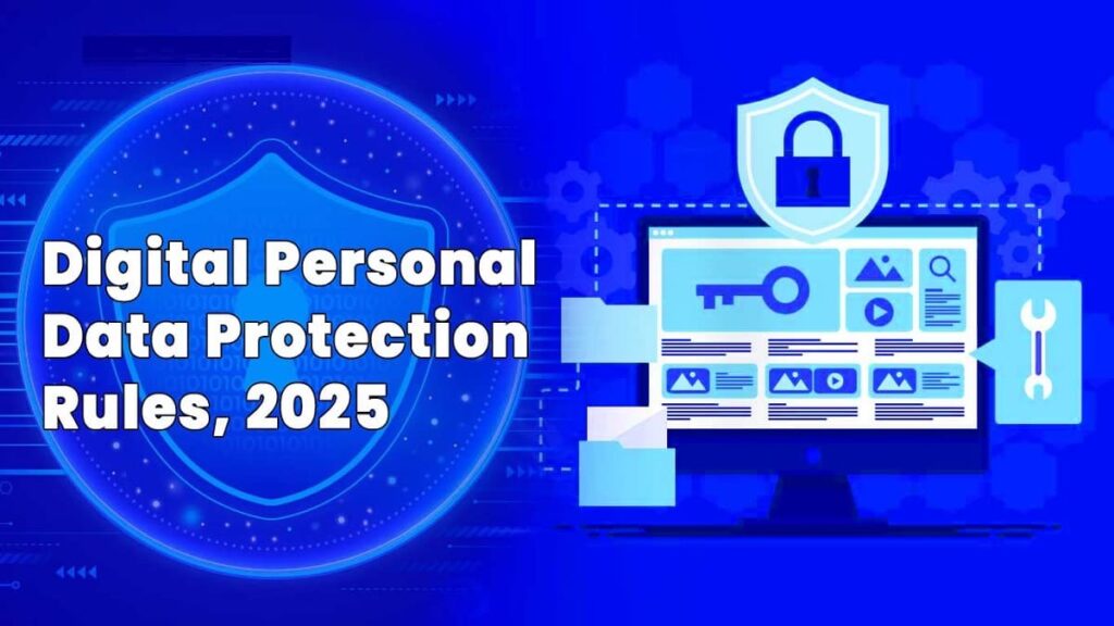 New rules have come into effect in India under the Digital Personal Data (Data) Protection Act (DPDP