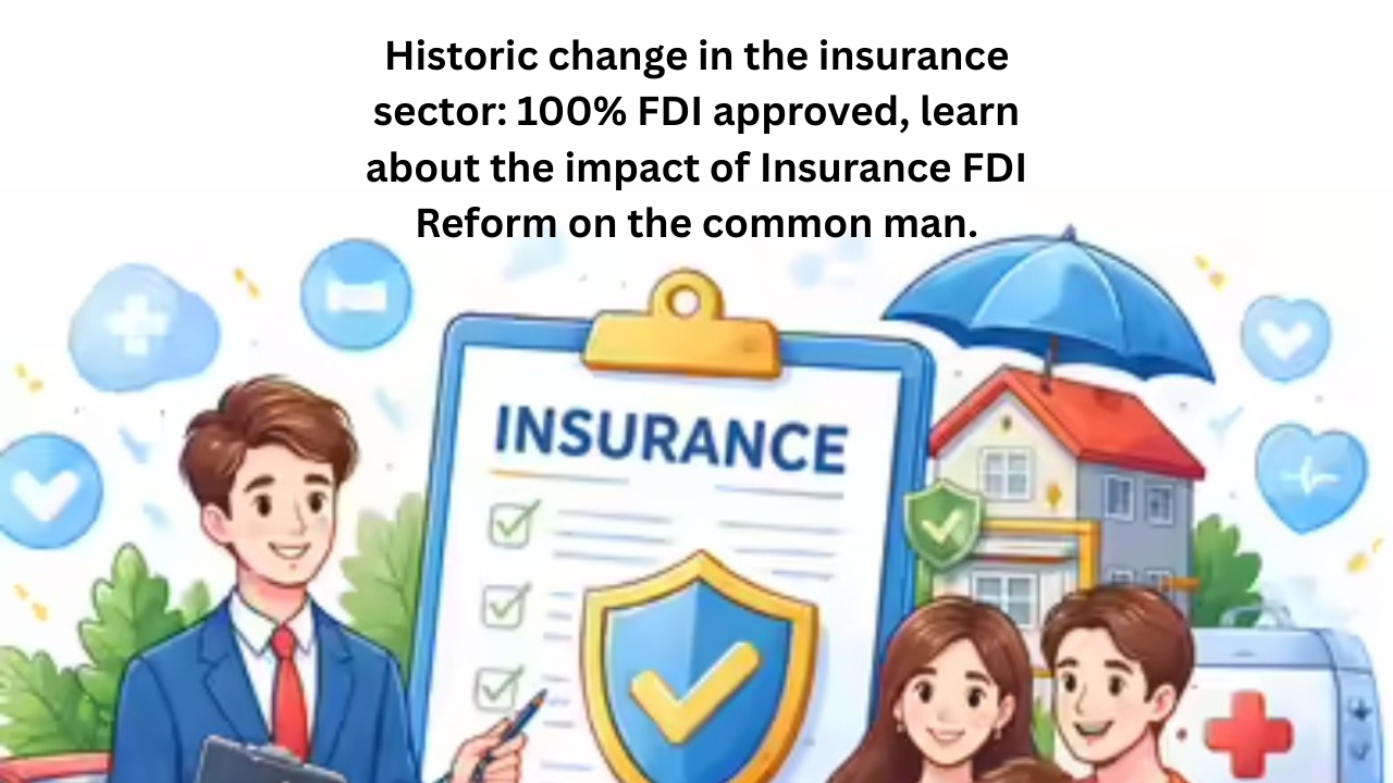 Government announcement highlighting approval of 100 percent FDI in India’s insurance sector