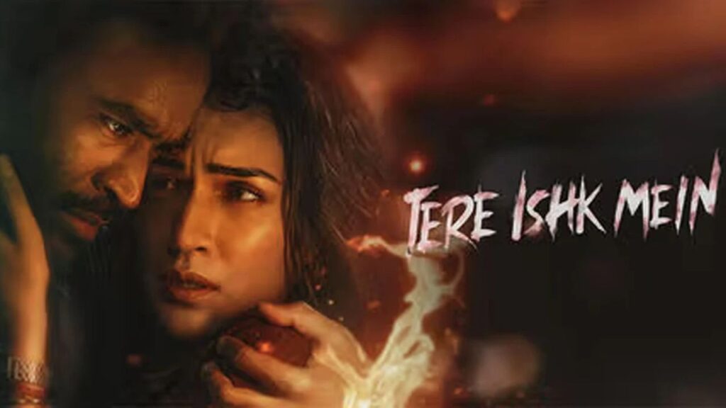 Tere Ishk Mein OTT Release Dhanush Kriti Sanon Movie Update