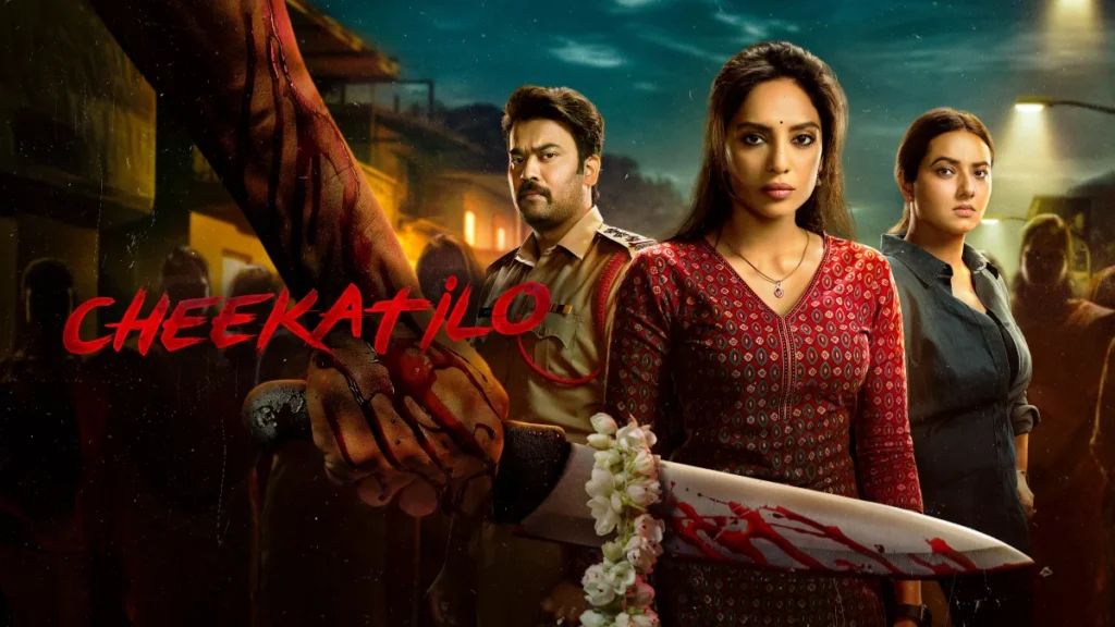 Poster of Cheekatilo movie featuring Sobhita Dhulipala and a blood-stained hand holding a knife.