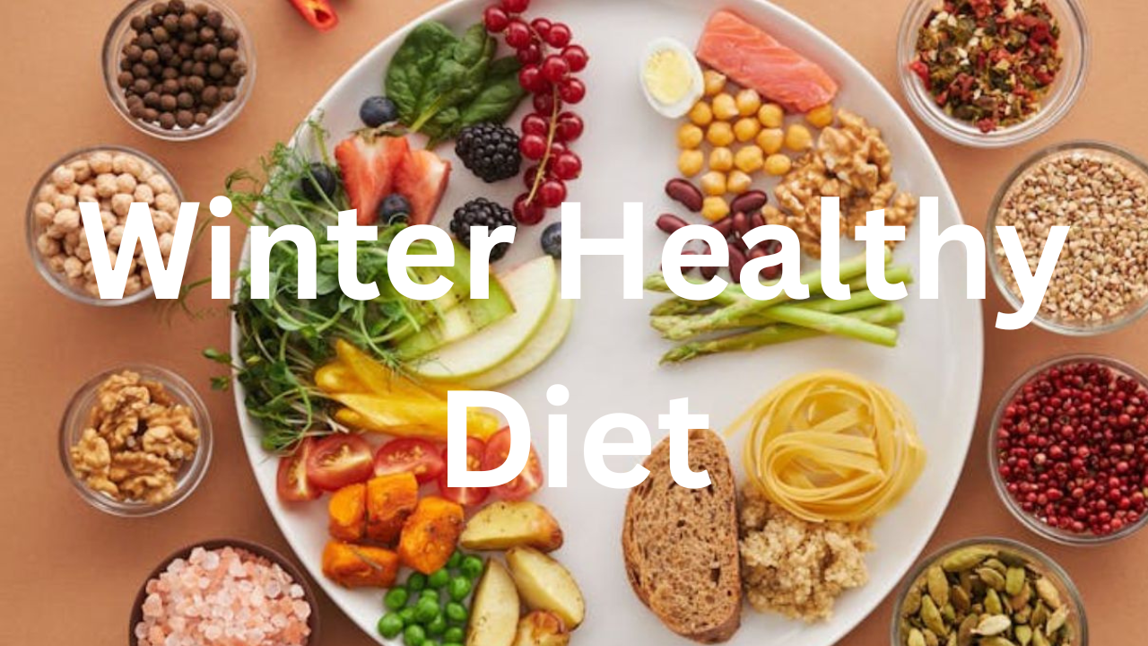 Winter Healthy Diet