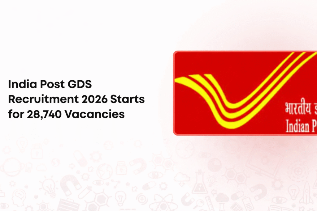 India Post GDS Recruitment 2026: Apply for 28,740 Vacancies
