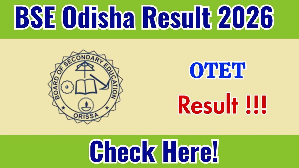 Official BSE Odisha OTET Result 2026 announcement graphic with board logo.
