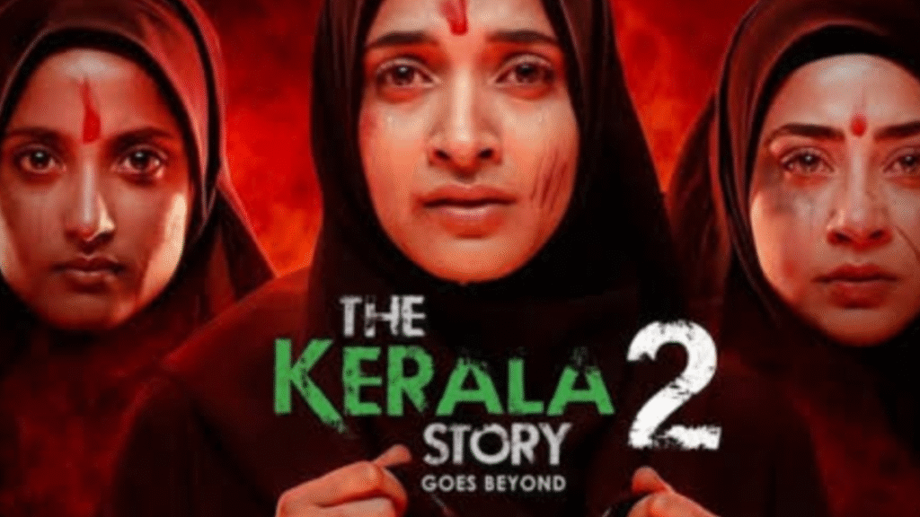 The Kerala Story 2 Trailer: किसी धर्म की कहानी या फिर है प्रोपेगेंडा