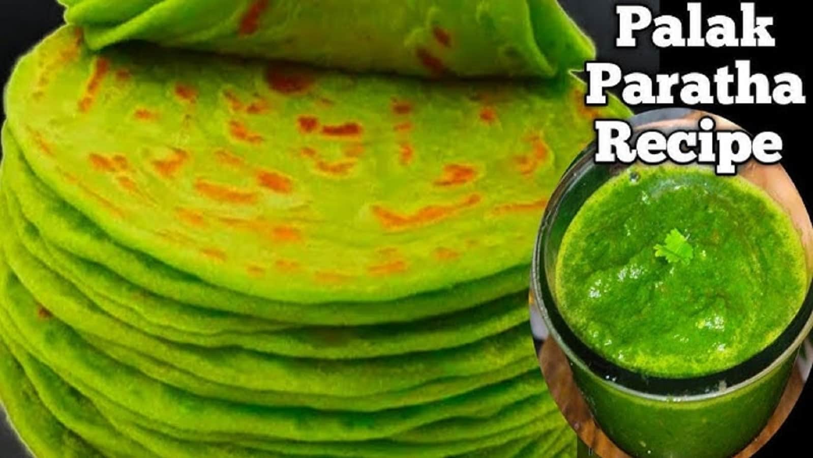 Kids-Friendly,Iron-Rich Breakfast Palak Paratha Recipe : विटामिन्स से भरपूर,बनाने में आसान और बच्चों की पसंदीदा रेसिपी-पालक पराठा