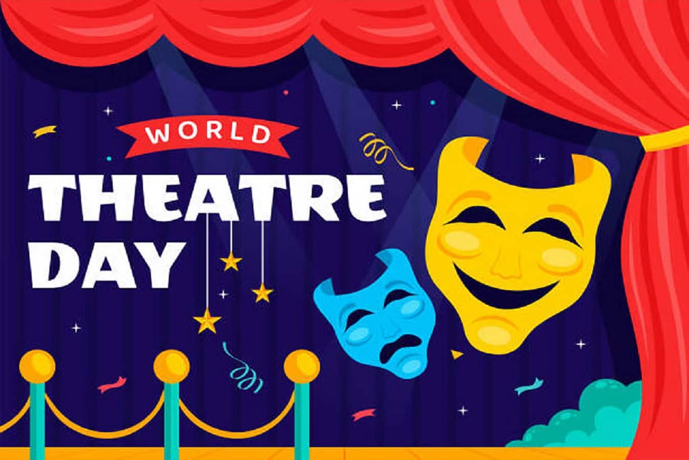 World Theatre Day-A Global Celebration of Art