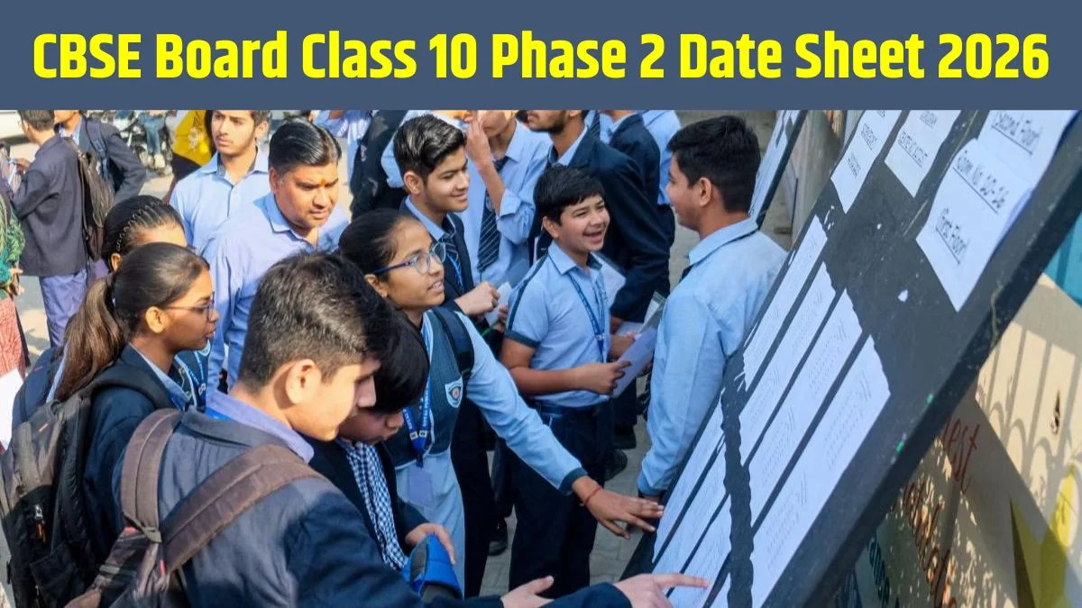 CBSE 10th Phase 2 Exam Schedule 2026