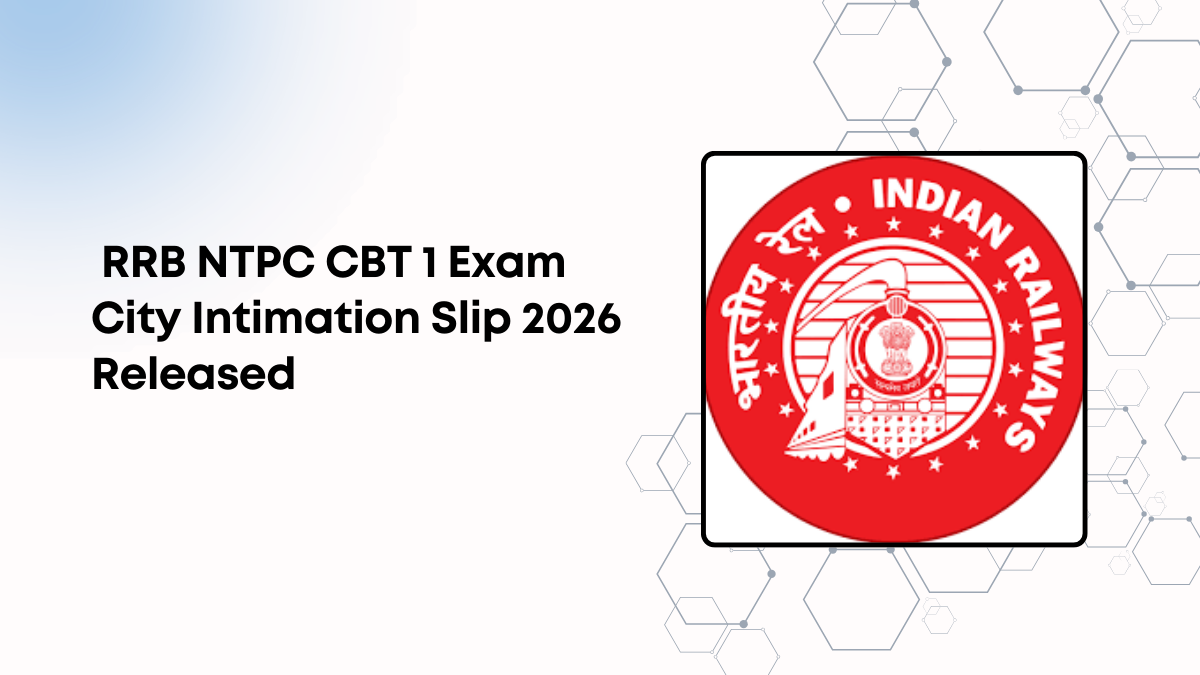 Official portal login for RRB NTPC UG Exam City Intimation Slip 2026 showing date and city details.