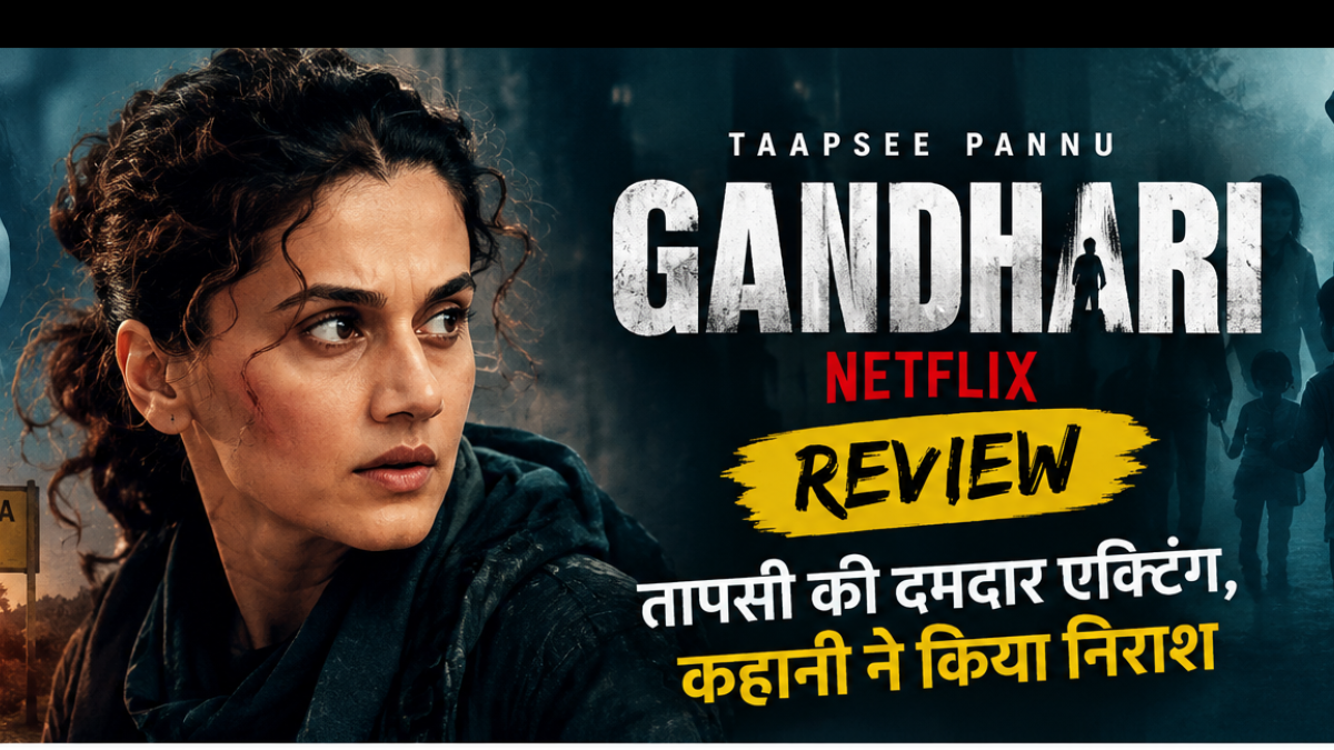 Gandhari Review: Taapsee's powerful acting; the story disappoints.