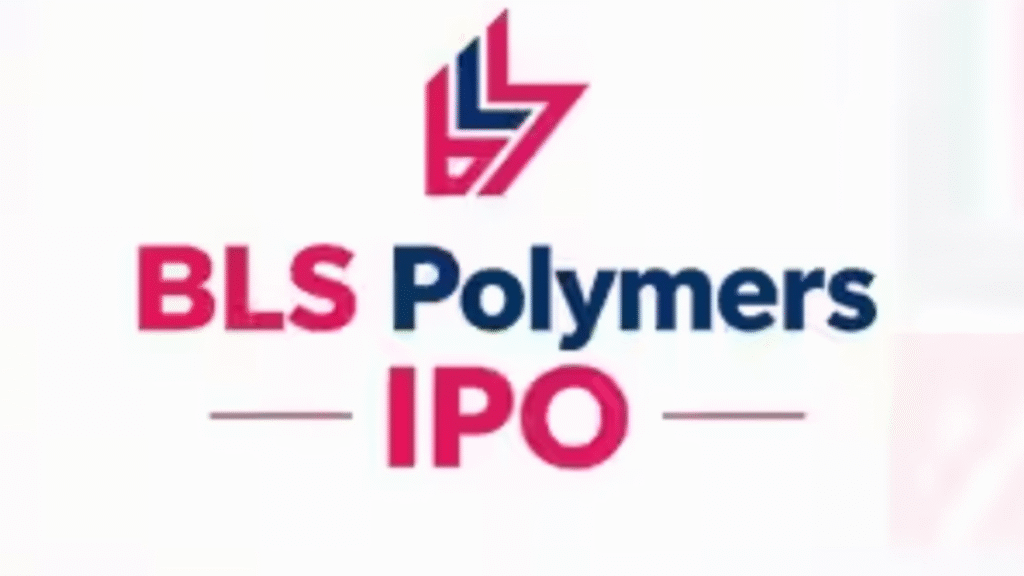 BLS Polymers IPO: GMP, potential gains, and key points to know before investing
